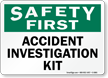 Accident Investigation Kit Safety Sign