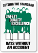 Setting the Standard Safety Quality Excellence Sign