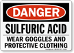 Danger Sulfuric Acid Protective Clothing Sign