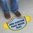 Add Your Face Mask Text Custom SlipSafe Floor Sign