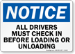 Notice All Drivers Must Check In Sign