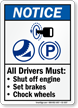 All Drivers Must Chock Wheels Sign