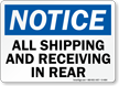Notice All Shipping and Receiving Sign