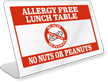 Allergy Free Lunch Table No Nuts Peanuts Desk Sign