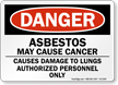 Asbestos May Cause Cancer Danger Sign 