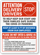 Attention Delivery Drivers Keep Employees Safe Sign