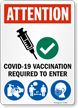 Attention: Vaccination Required to Enter