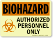 Biohazard: Authorized Personnel Only (with graphic)