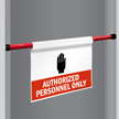 Authorized Personnel Door Barricade Sign