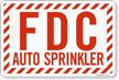 FDC Auto Sprinkler Striped Sign