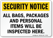 All Bags Will Be Inspected Security Sign