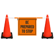 Prepare to Stop Cone Bar Sign