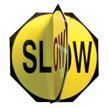 SLOW - 3D Sign