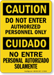 Bilingual Do Not Enter Authorized Personnel Only Sign