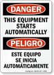 Bilingual This Equipment Starts Automatically Sign