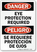 Bilingual Eye Protection Required OSHA Danger Sign