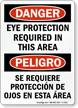 Bilingual OSHA Danger Eye Protection Required Sign