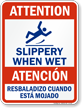Bilingual Fall Hazard, Slippery When Wet Sign