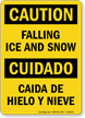 Bilingual Falling Ice And Snow Caution Sign