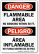Flammable Area No Smoking 50 Ft. Bilingual Sign
