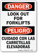 Bilingual OSHA Danger Look Out For Forklifts Sign