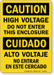 High Voltage Do Not Enter Enclosure Bilingual Sign