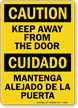 Bilingual Keep Away From The Door Sign
