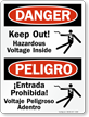 Bilingual Keep Out Hazardous Voltage Inside Sign