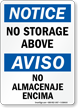 No Storage Above, No Almacenaje Encima Bilingual Sign