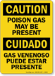 Bilingual Poison Gas May Be Present Gas Sign