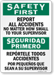 Bilingual Report Accidents No Matter How Small Sign
