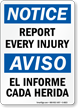 Bilingual Report Every Injury OSHA Notice Sign