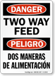 Danger Bilingual Two Way Feed Sign