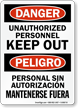 Danger Bilingual Unauthorized Personnel Keep Out Sign