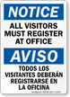 All Visitors Must Register At Office Bilingual Sign