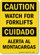 Bilingual Watch For Forklifts/Alerta Al Montacargas Sign