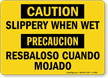 Caution: Slippery When Wet (Bilingual)
