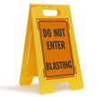 Do Not Enter, Blasting Stand Up Floor Sign