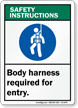 Body Harness Required ANSI Safety Instructions Sign