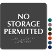 No Storage Permitted ADA TactileTouch™ Sign with Braille