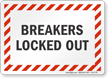 Breakers Locked Out Electrical Safety Sign