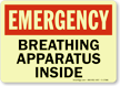 Emergency: Breathing Apparatus Inside