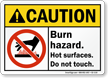 Burn Hazard Do Not Touch Sign