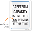Cafeteria Capacity Is Limited To Write On Number Of Person Sign