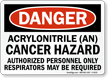 Danger: Acrylonitrile (An) Cancer Hazard Sign