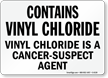 Contain Vinyl Chloride (Cancer-Suspect Agent) Sign