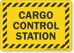 Cargo Control Station Truck Signs