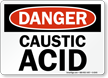 Danger Caustic Acid Sign