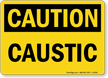 Caustic OSHA Caution Sign