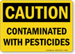 Caution Contaminated With Pesticides Sign